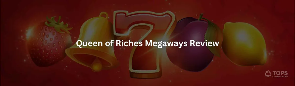 Queen of riches megaways review