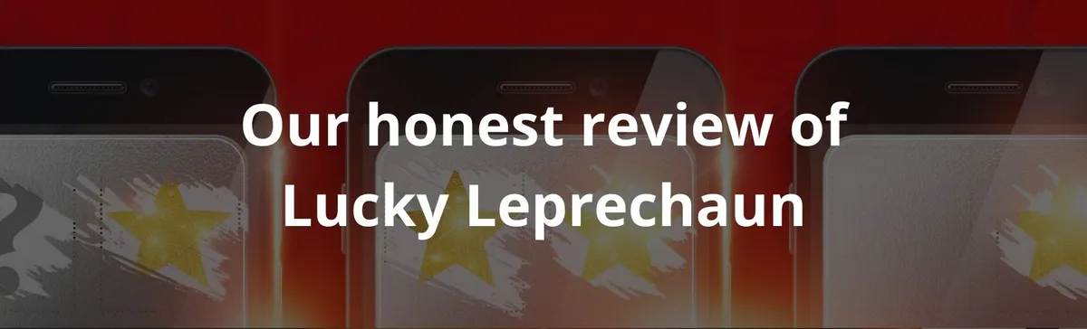 Our honest review of Lucky Leprechaun