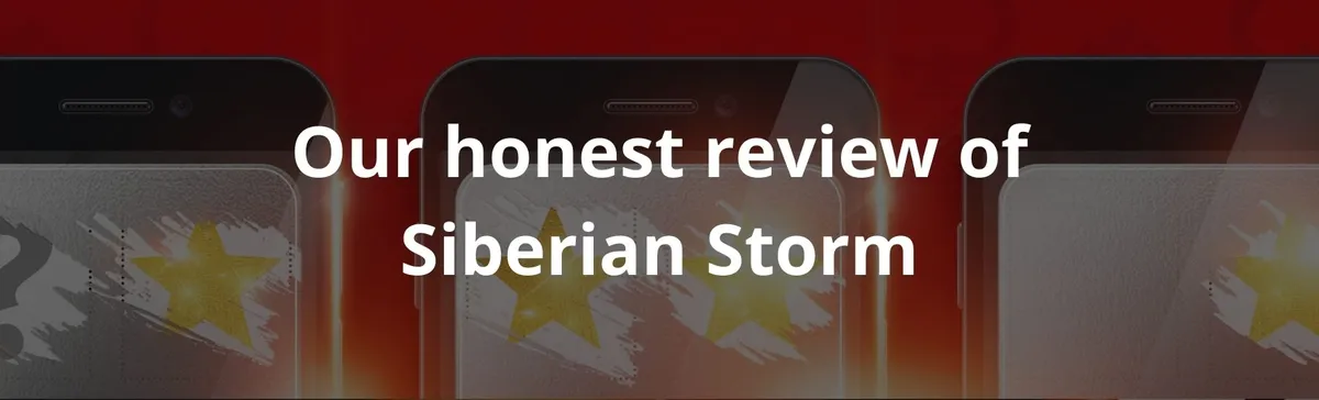 Our honest review of Siberian Storm