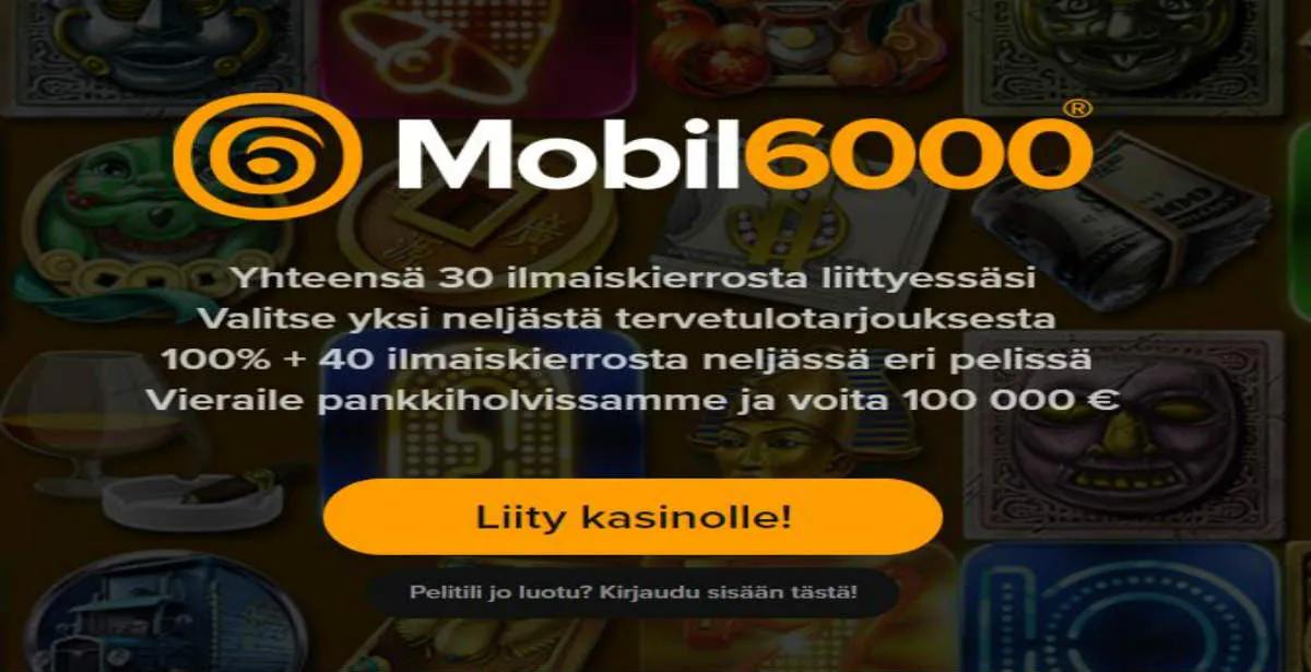 Mobil600 casinobonus 100% bonus ja 40 ilmaiskieerosta + 30 ilmaiskierrosta ilman talletusta