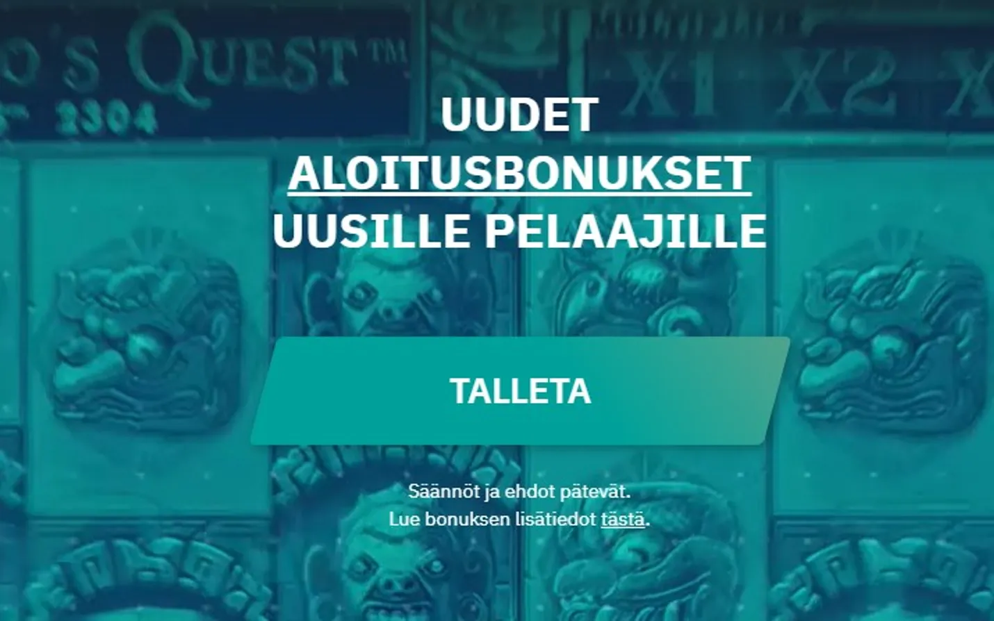 Turkooseja pelirullia taustalla ja etualalla teksti aloitusbonuksista