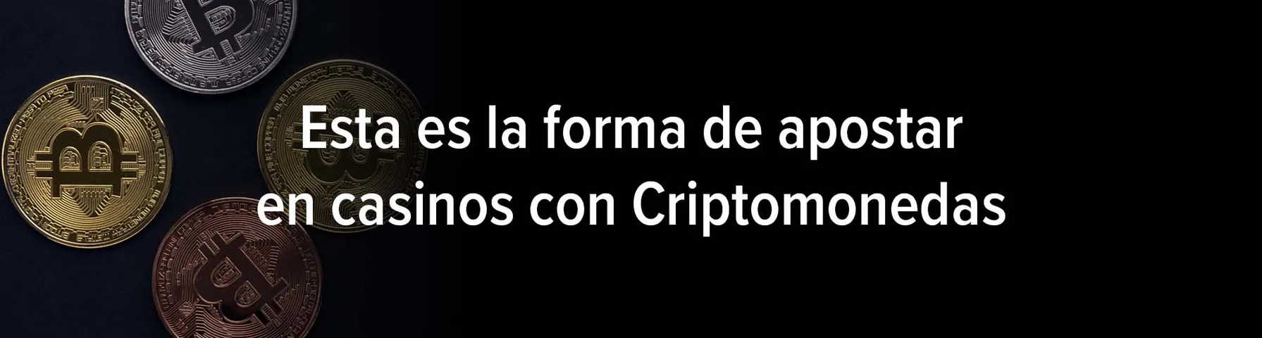 esta es la forma de apostar en casinos con criptomonedas