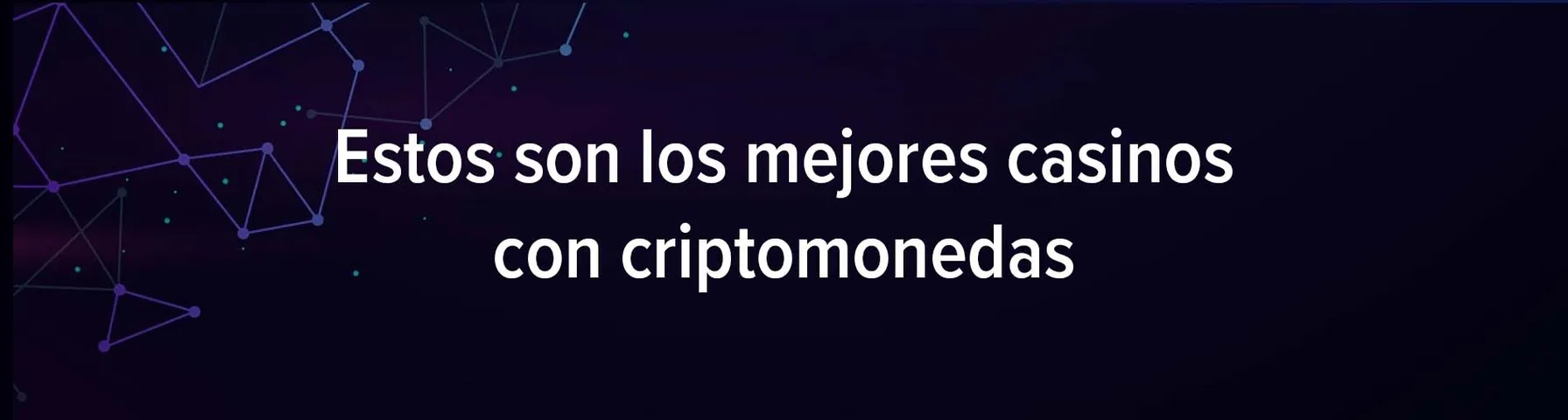 estos son los mejores casinos con criptomonedas