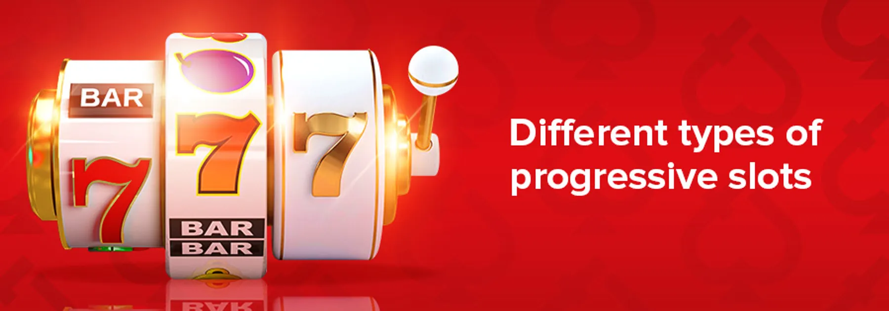 Different types of progressive slots