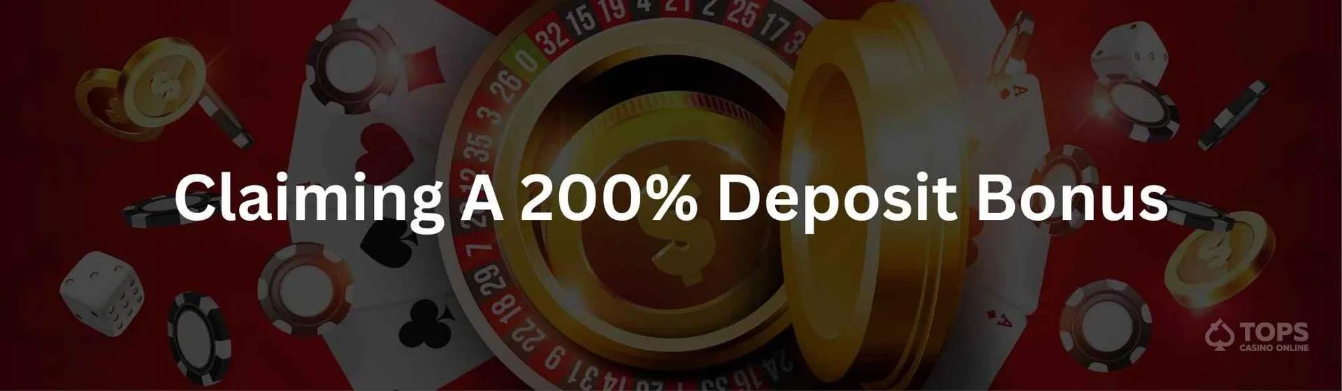 Claiming a 200 deposit bonus