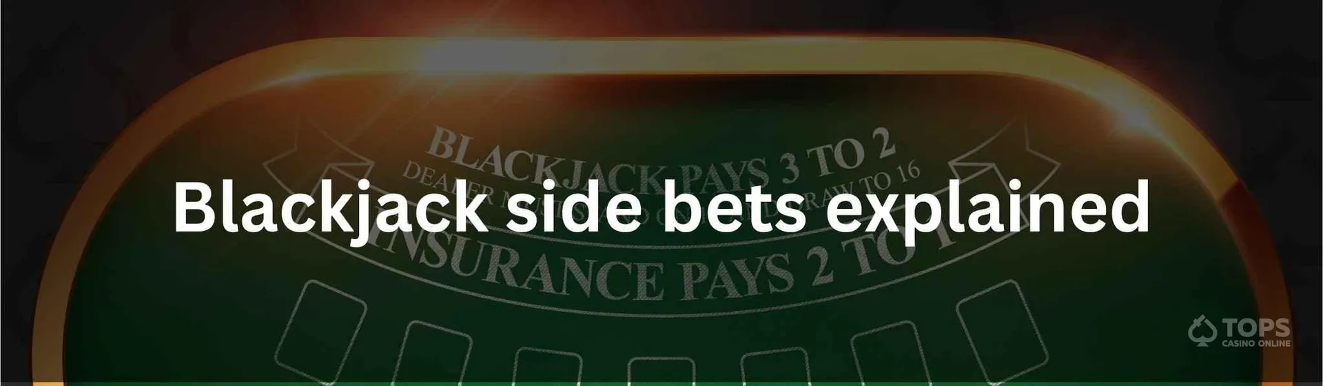 Blackjack side bets explained