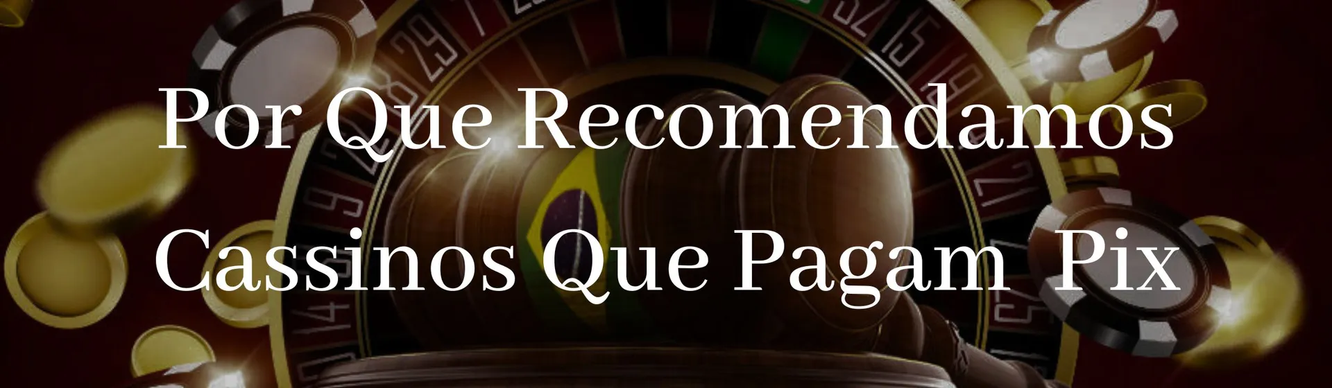 Casinos que aceitam pix