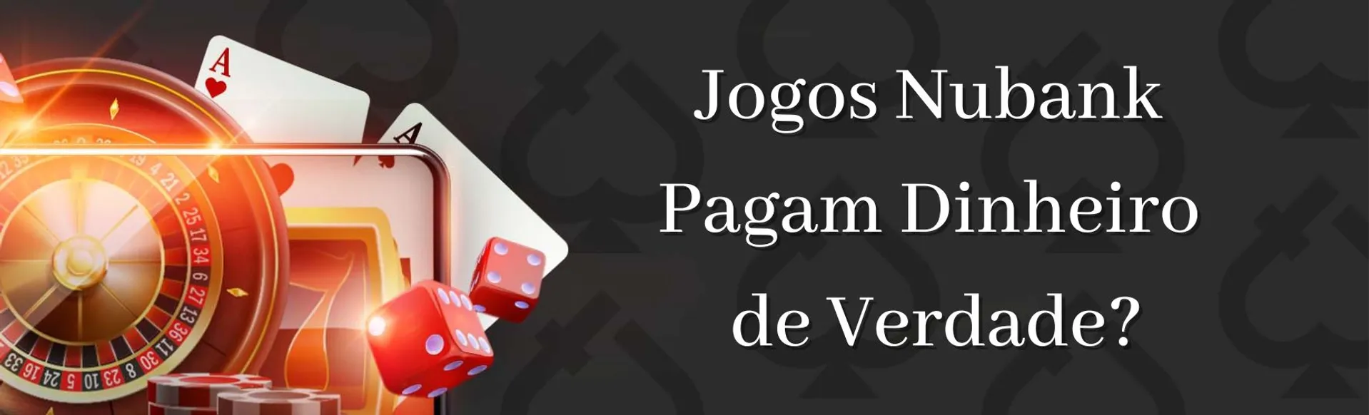 jogos que pagam pelo nubank