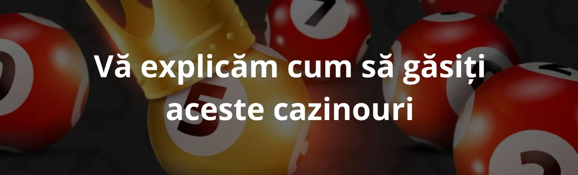 Vă explicăm cum să găsiți aceste cazinouri