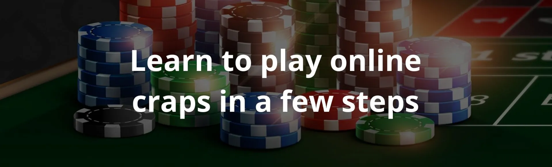 Learn to play online craps in a few steps