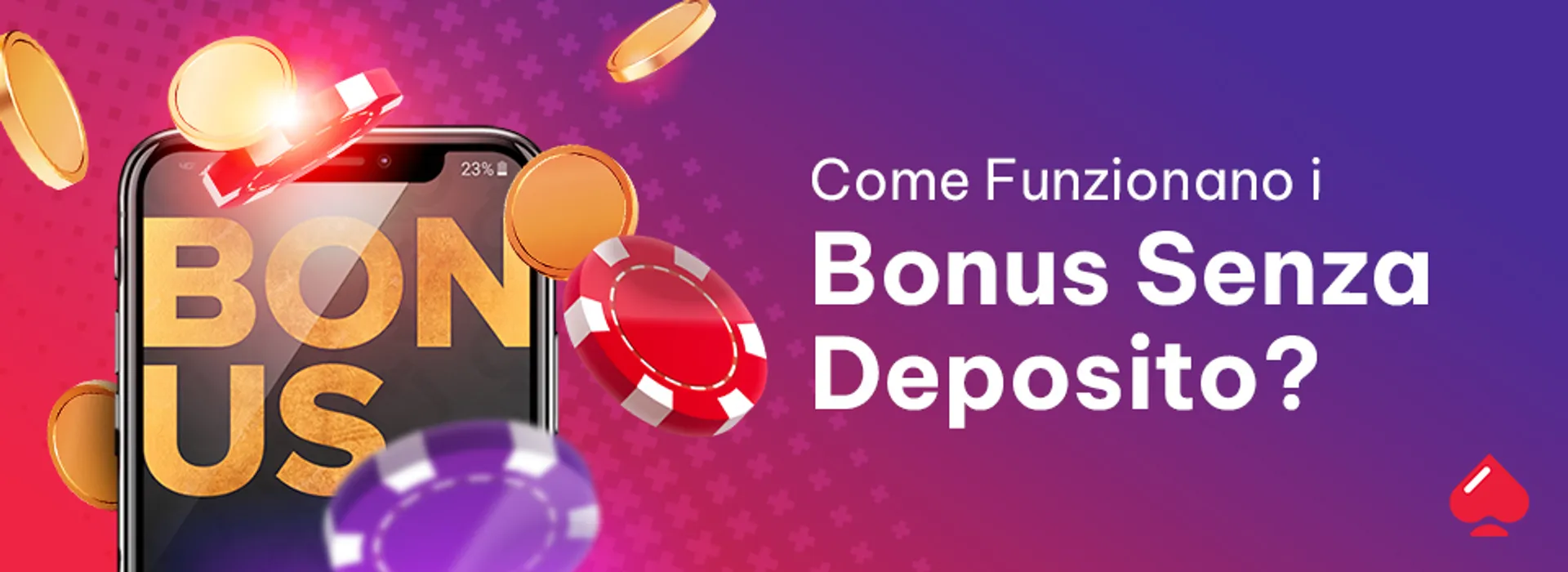 come funzionano i bonus senza deposito