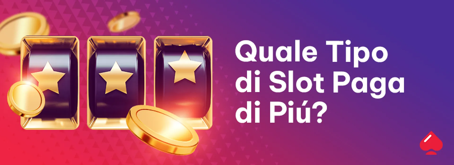 quale tipo slot paga piu