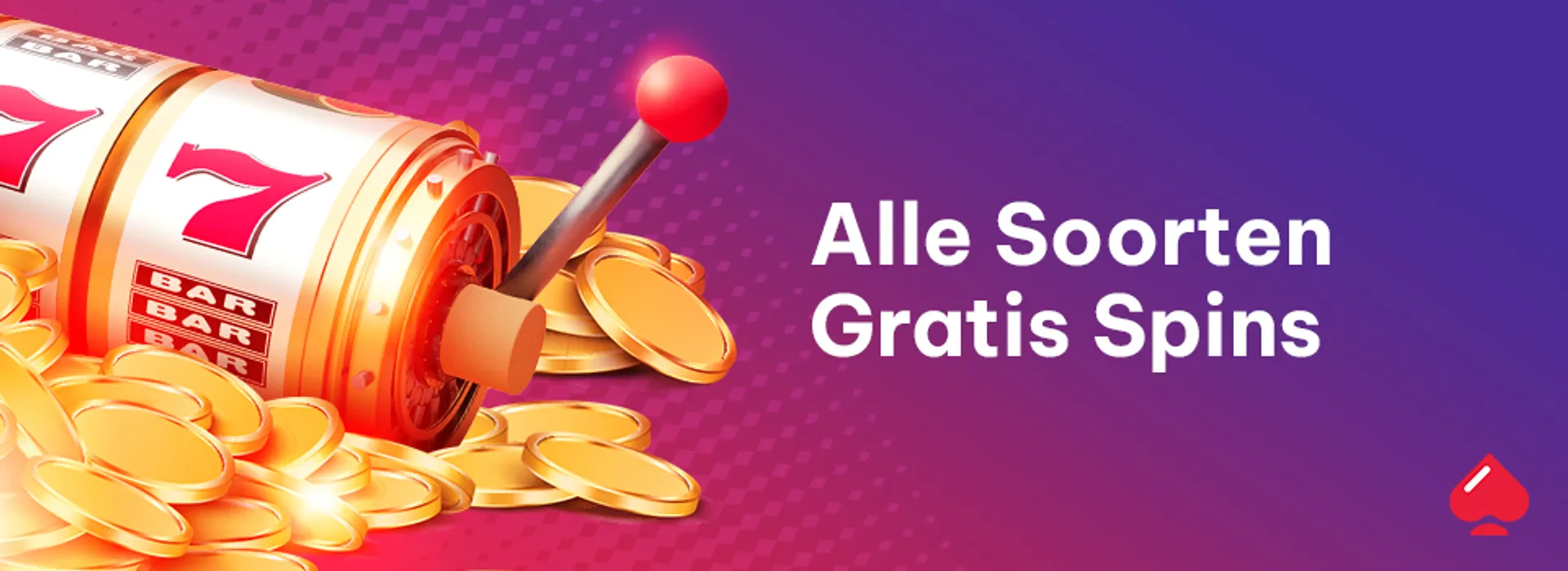 Alle soorten gratis spins