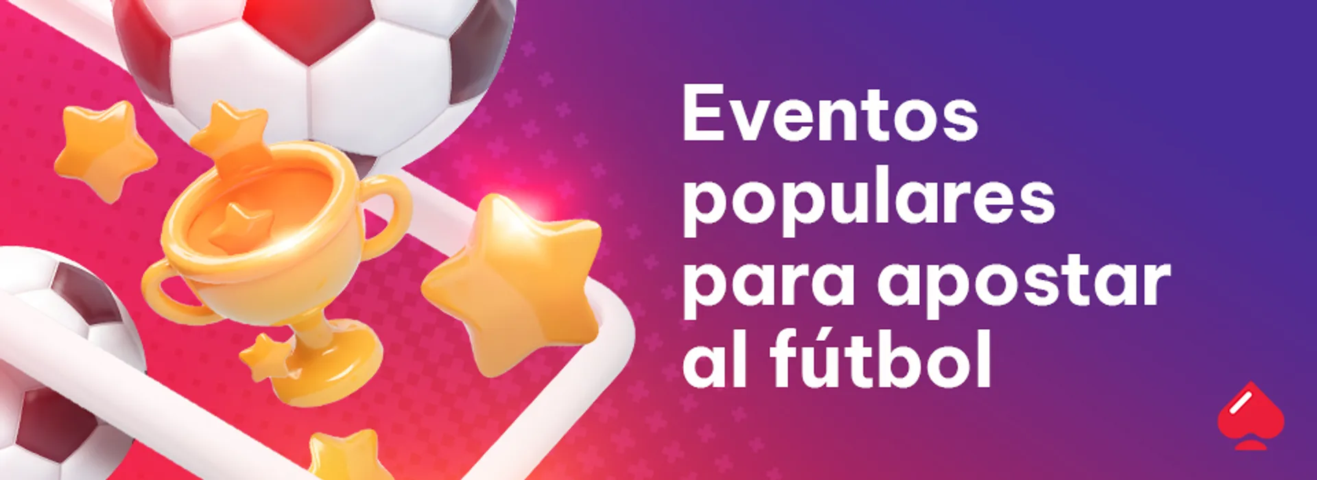 Conoce los mejores eventos futbolísticos en los que se puede apostar