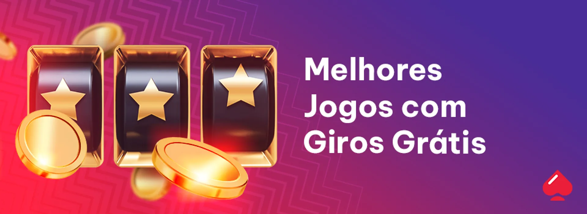 Melhores Jogos com Giros Grátis