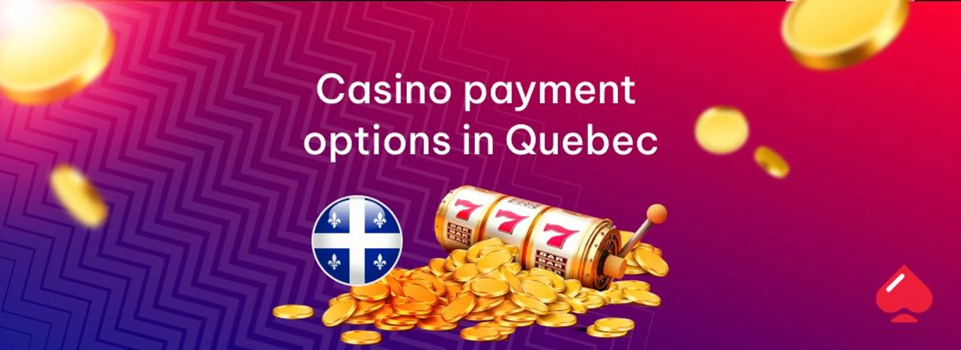 Casino Payment Options in Quebec