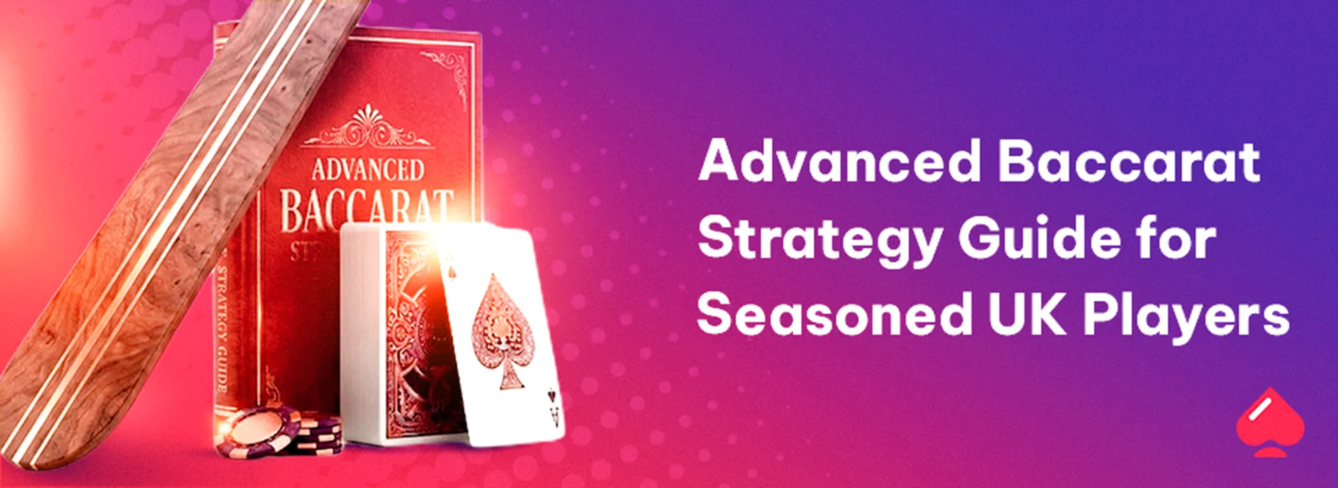 Advanced baccarat strategy guide for seasoned UK players