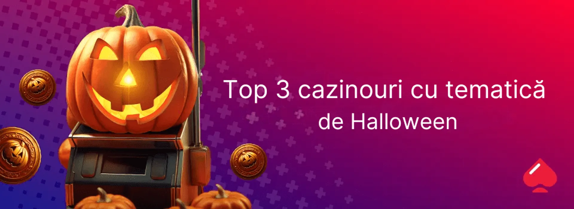 Top 3 cazinouri cu tematica de Halloween