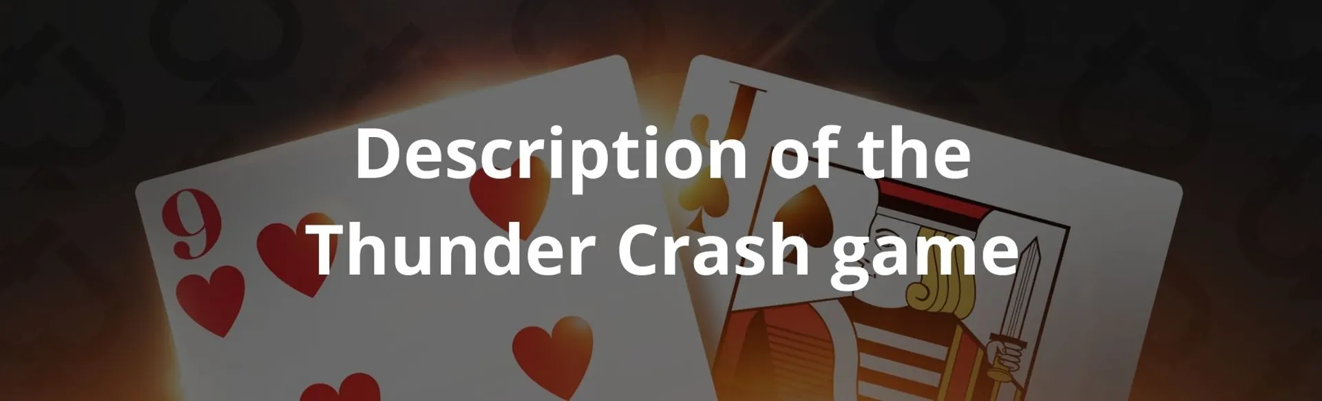 Description of the thunder crash game