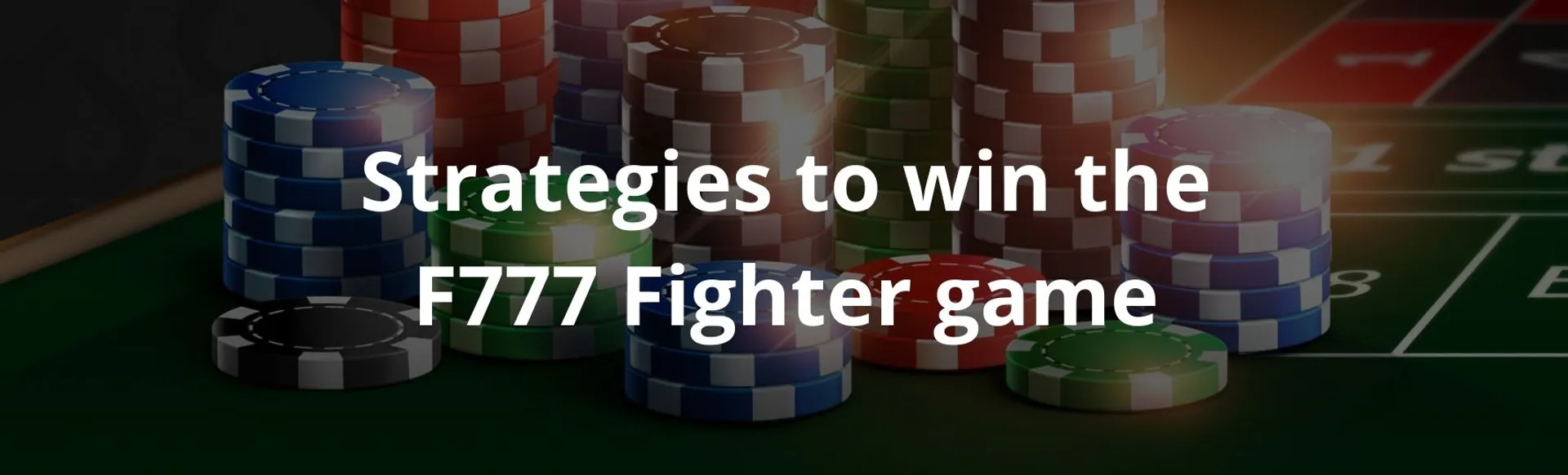 Strategies to win the f777 fighter game