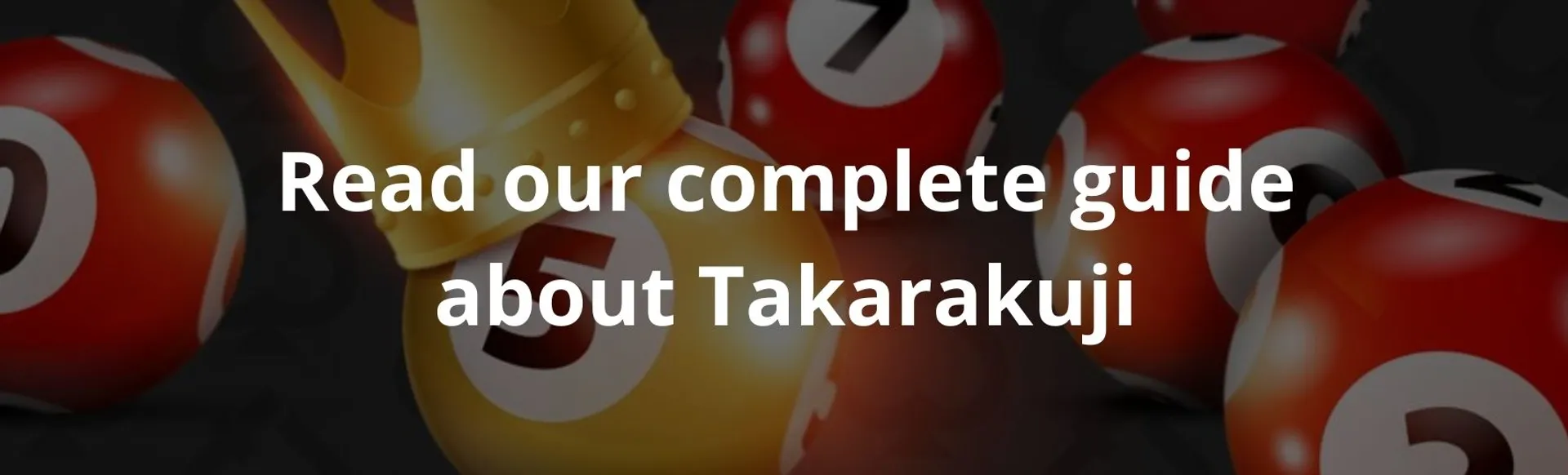 Read our complete guide about takarakuji