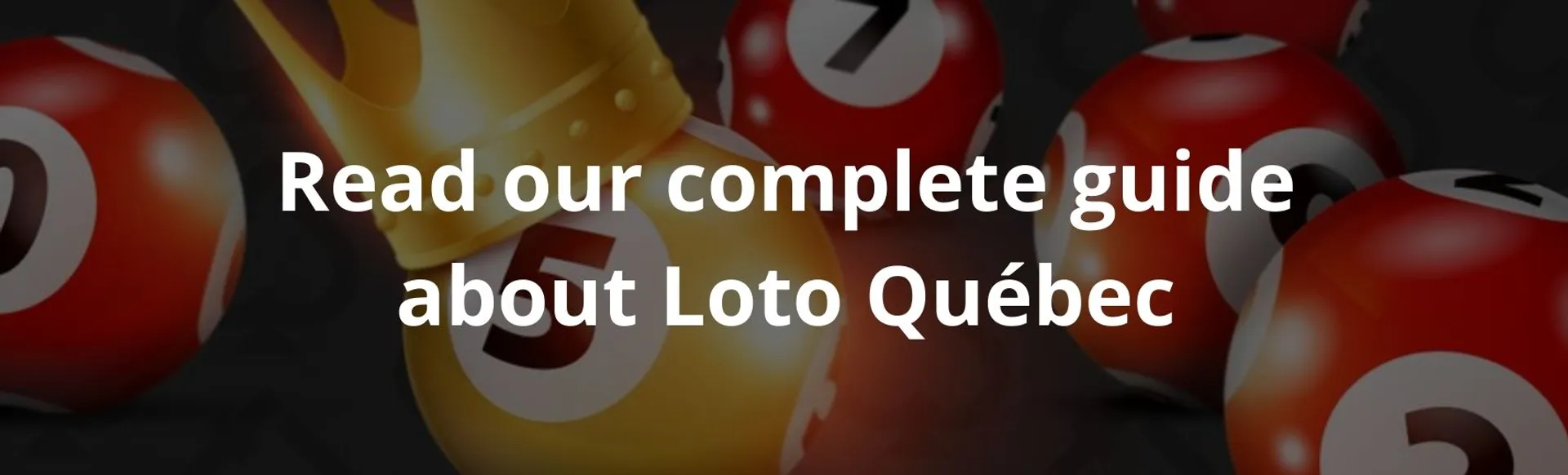 Read our complete guide about loto québec