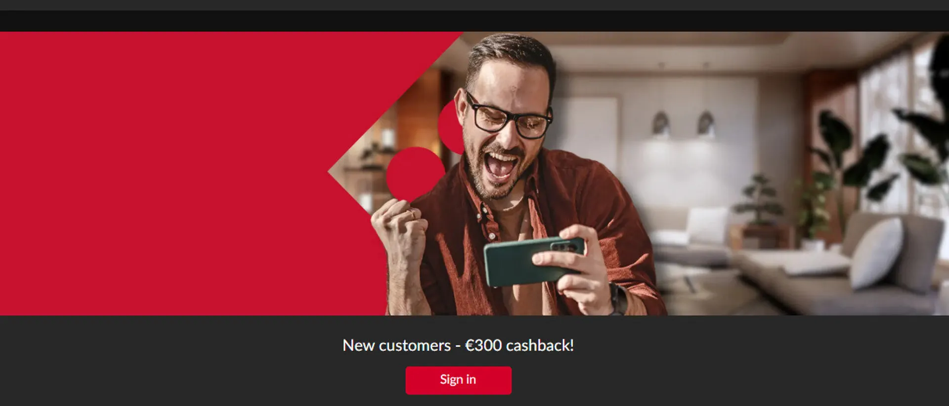 300 Eur cashback at Fenikss