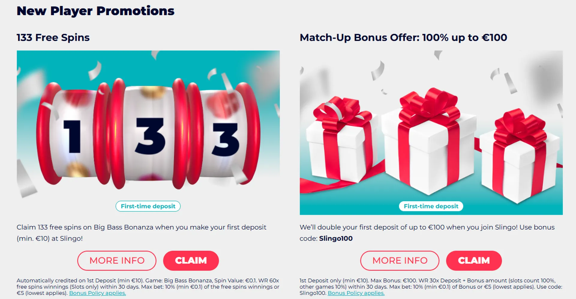You can claim one of two welcome bonuses at Slingo