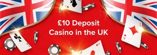£10 Deposit Casino UK