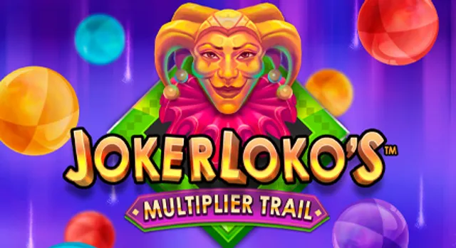 Joker Loko's Multiplier Trail