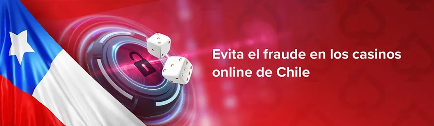 evita el fraude en los casinos online de chile