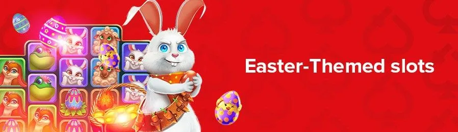 Best Easter Themed Slots