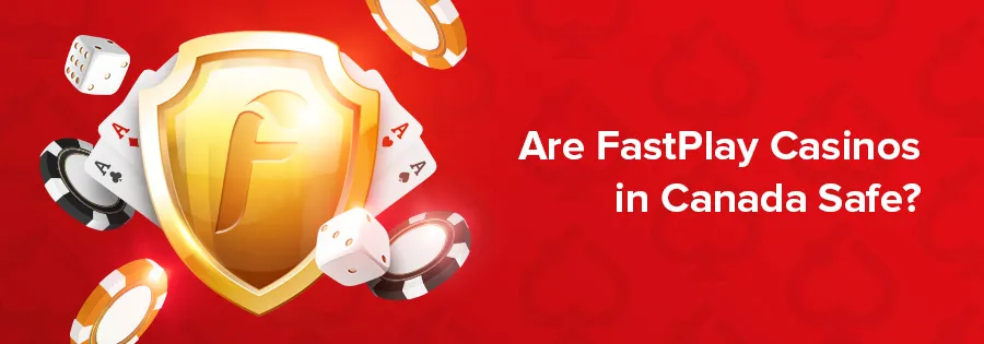Are fastplay casinos safe in canada