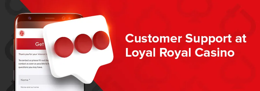 customer support at loyal royal casino banner