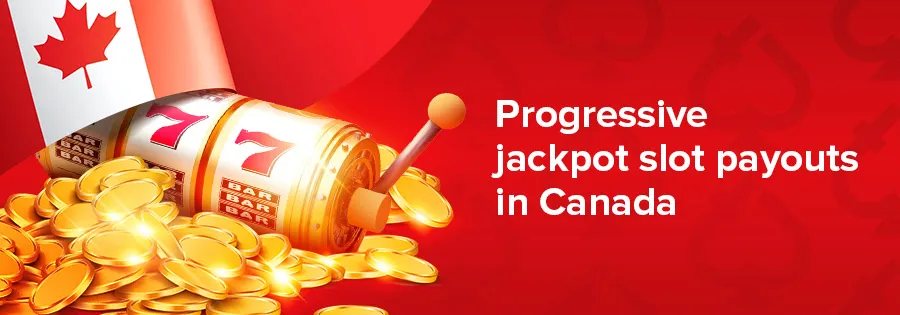 Progressive jackpot slot payouts in Canada