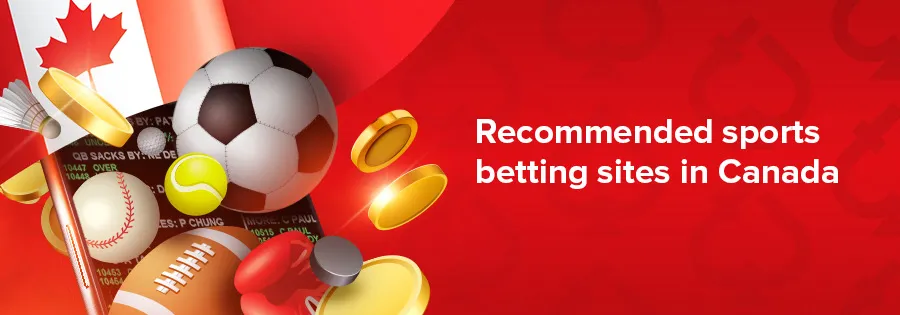 Recommended sports betting sites in Canada