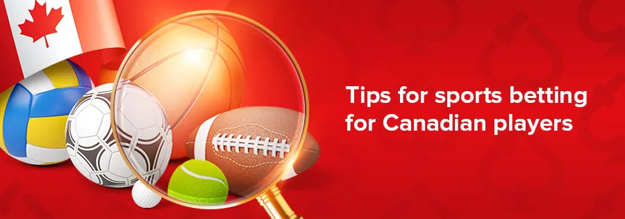 Tips for sports betting for Canadian players