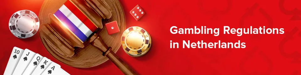 Gambling regulations in netherlands