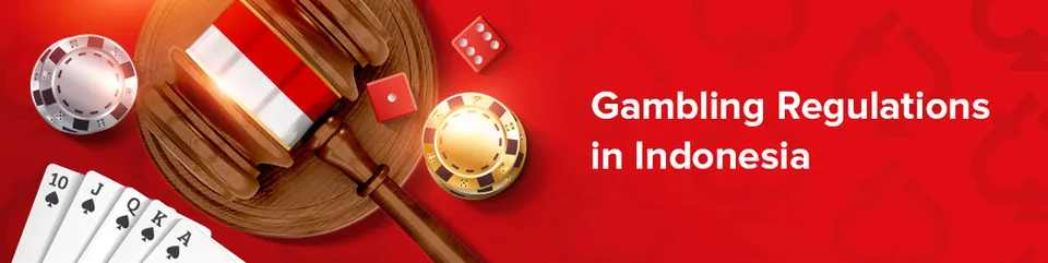Gambling regulations in indonesia