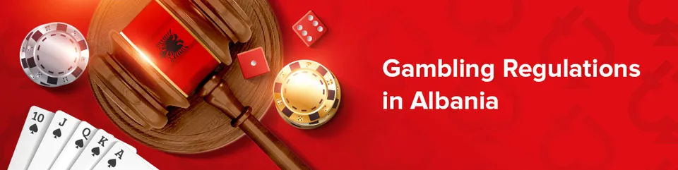 Gambling regulations in albania