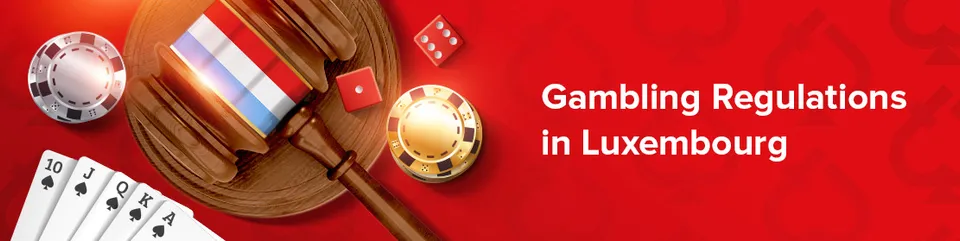 Gambling regulations in luxembourg