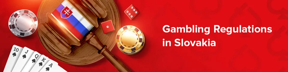 Gambling regulations in slovakia