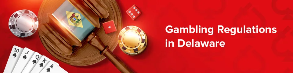 Gambling regulations in delaware