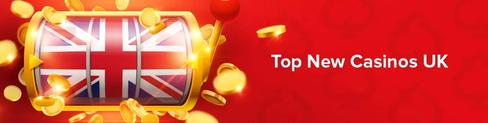 New casinos - top new casinos uk