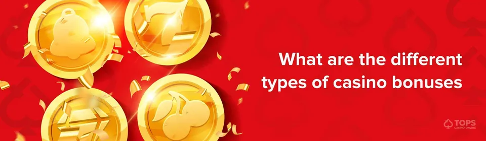 what are the different types of casino bonuses