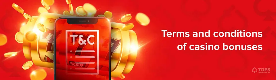 terms and conditions of casino bonuses
