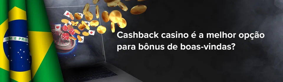 Bonus cashback casino Brasil