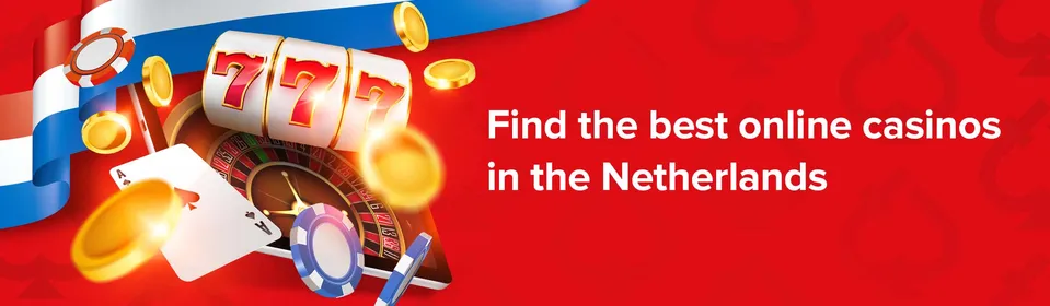 Find the best online casinos in the Netherlands