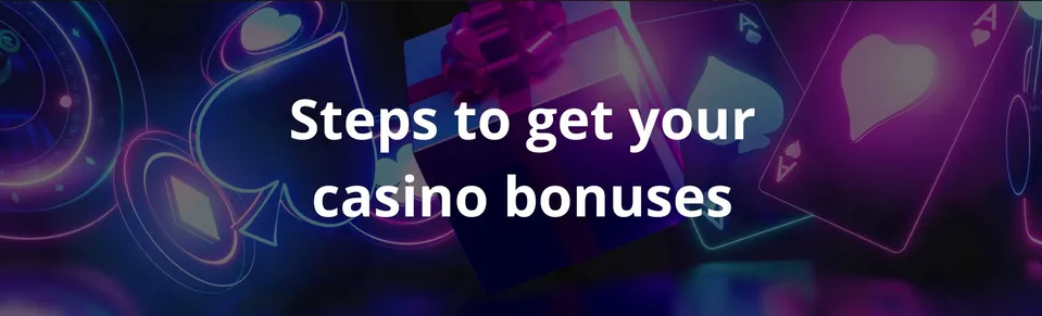 Steps to get your casino bonuses for cyber monday
