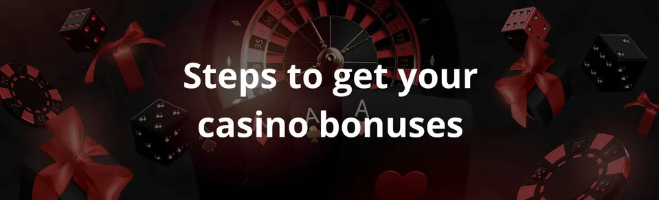 Steps to get your casino bonuses for black friday